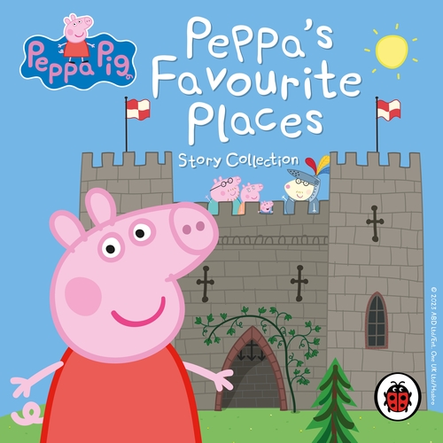 Peppa Pig: Peppa’s Favourite Places Story Collection