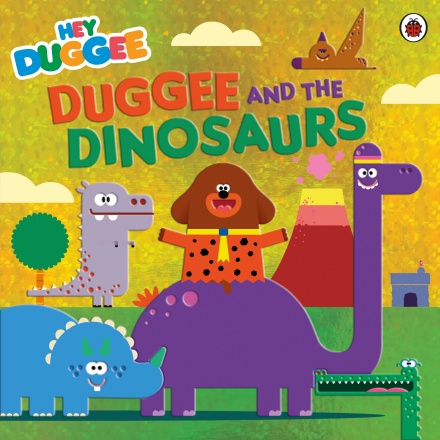 Hey Duggee: Duggee and the Dinosaurs cover image